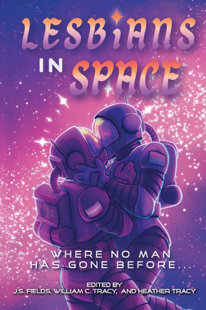 Lesbians in Space: Where No Man Has Gone Before